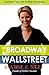From Broadway to Wall Street: Cautionary Tales of an Unlikely Entrepreneur