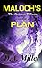 Maloch's Plan