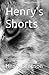 Henry's Shorts: The Savage ...