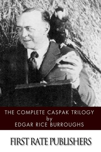 The Complete Caspak Trilogy
