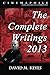 Cinemaphile - The Complete Writings 2013 by David M Keyes