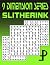 9 Dimension Series: Slitherink