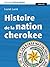 Histoire de la Nation Cherokee