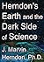 Herndon's Earth and the Dark Side of Science