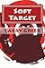 Soft Target