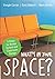 What′s in Your Space?: 5 Steps for Better School and Classroom Design