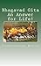 Bhagavad Gita An Answer for...
