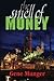 The Smell Of Money