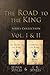 The Road to the King Series Vol. I & II by Steven Styles