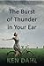 The Burst Of Thunder In Your Ear: The Demystification Of Nature, And Our Perfectly-Impersonal, Wondrously-Indifferent God