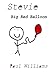 Stevie: Big Red Balloon (Drinkydink Rhymes)