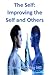 The Self: Improving the Self and Others