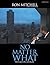 No Matter What: You've Got to Live Your Dreams (Workbook)