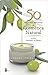 LAS 50 MEJORES RECETAS DE COSMÉTICA NATURAL (Spanish Edition)