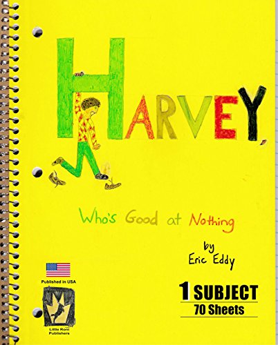 Harvey, Who's Good at Nothing (Kindle Edition)