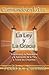 La Ley y La Gracia: Examina...