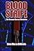 Blood Stripe: The Susanna Marcasi Chronicles