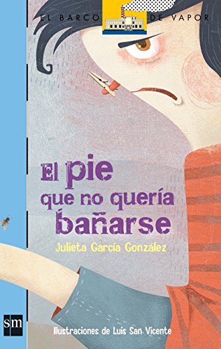 El pie que no quería bañarse (Paperback)