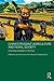 China's Peasant Agriculture and Rural Society: Changing paradigms of farming (Routledge Contemporary China Series)