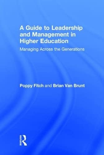 A Guide to Leadership and Management in Higher Education (Hardcover)
