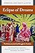 Eclipse of Dreams: The Undo...