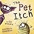 The Pet Itch