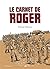 Le carnet de Roger