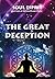 The Great Deception