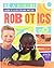 Maker Projects for Kids Who Love Robotics (Be a Maker!)