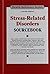Stress-Related Disorders Sourcebook
