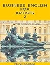 Business English for Artists 2