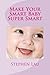 Make Your Smart Baby Super ...