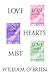 Love, Hearts, Mist: Tiny Th...
