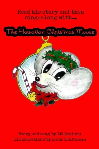 The Hawaiian Christmas Mouse (Paperback)