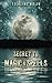 Secret To Magic & Spells
