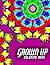 GROWN UP COLORING BOOK - Vol.2 by Mandala Coloring Books for ...