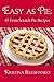 Easy As Pie: 45 From Scratc...