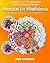 Mandalas For Mindfulness: 6...
