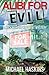 Alibi for Evil: A Mick Murphy Key West Mystery