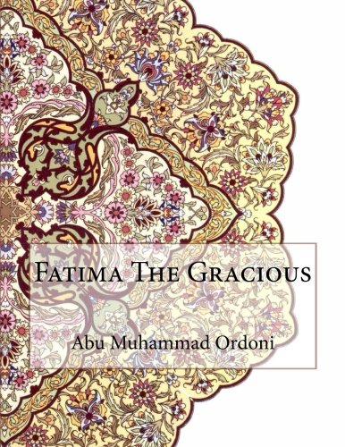 Fatima The Gracious (Paperback)
