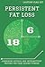 Persistent Fat Loss: Combining Ketosis and Intermittent Fasting for Year-Round Fitness