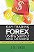 Day Trading Forex Using Supply and Demand