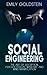 Social Engineering: The Art of Deception, Psychological Warfare, and Mind Manipulation