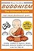 BUDDHISM: The Ultimate Guid...