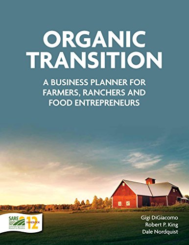 Organic Transition: A Business Planner for Farmers, Ranchers and Food Entrepreneurs (Spiral-bound)
