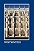 Westminster: The Art, Architecture and Archaeology of the Royal Abbey and Palace (The British Archaeological Association Conference Transactions)