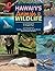 Hawaii's Animals and Wildlife