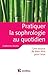 Pratiquer la sophrologie au...