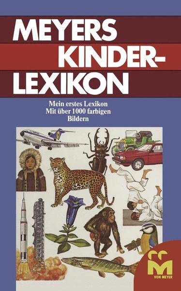Meyers Kinderlexikon: Mein erstes Lexikon (Hardcover)