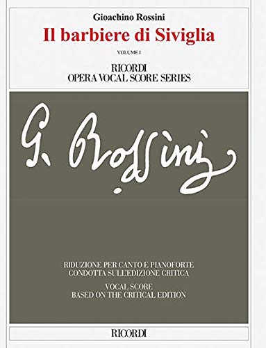 Il Barbiere Di Siviglia: Vocal Score Based on the Critical Edition